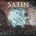 Satin - Appetition