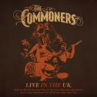 The Commoners - Live In The UK