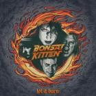 Bonsai Kitten - Let It Burn