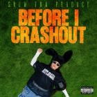 Snow Tha Product - - Before I Crashout  