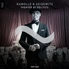 Rawolle  Seidewitz - Theater of Politics