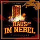 Plusmacher - Haus im Nebel