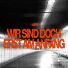 Muuske - Wir sind doch erst am Anfang