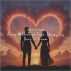 Andre Wildenhues ft  Stacey Jay - Dare to Dream