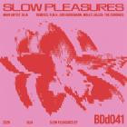 GLIA - Slow Pleasures