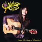 Melanie And Melanie's Children - Songs She Sang At Woodstock