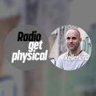 Kellerkind & Get Physical Radio - Get Physical Radio by Kellerkind