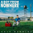 Cole Redding - A Boy From Nowhere