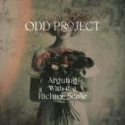 Odd Project - Arguing With The Richter Scale