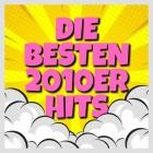 Die Besten 2010er Hits