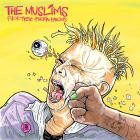 The Muslims-Fuck These Fuckin Fascists-24BIT-96KHZ-WEB-FLAC-2021-FLACCiD