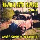 Angry Johnny And The Killbillies - Killville Auto Salvage Vol 1