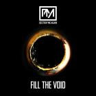 Destroy Me Again - Fill The Void