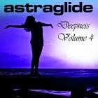 Astraglide - Astraglide Deepness, Vol  4