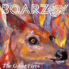 Boarzoy - The Great Fires