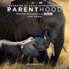 Tom Howe - Parenthood: Freshwater (Music From The Programme On