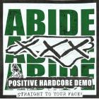 Abide - Positive Hardcore Demo