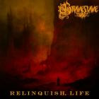 Graveslave - Relinquish, Life