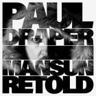 Paul Draper - - Mansun Retold  