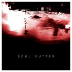 Soul Gutter - Soul Gutter