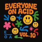 VA - Everyone On Acid: Volume 10