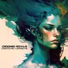 Crooked Royals - CREATE ME  ERASE ME
