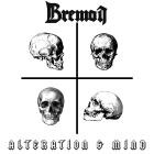 Bremoi - Alteration & Mind