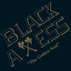 Black Axess - ShopURL : https:aotns bandcamp comalbumthe-golden-seal