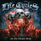 Life Cycles - No One Escapes Death