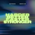 Azteck, Meziah - Harder, Better, Faster, Stronger