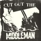 Middleman - Cut Out The Middleman