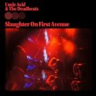 Uncle Acid & The Deadbeats - Slaughter On First Avenue (Live)