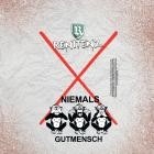 Renitenz - Niemals Gutmensch