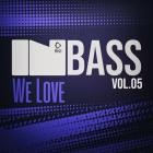 VA - In Bass We Love Vol 5