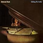 Roberta Flack - - Killing Me Softly  