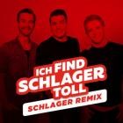 Schlager Remix Vol.2 - Ich find Schlager toll