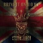 Will Wilde - - Bring It On Home  