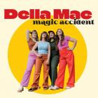 Della Mae - Magic Accident