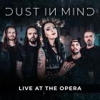 Dust In Mind - Live At The Opera