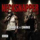 Chino XL & Canibus - Necksnapper LP