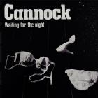 Cannock - Waiting For The Night