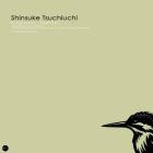 Shinsuke Tsuchiuchi - Kingfisher (Remixes)