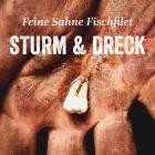 Feine Sahne Fischfilet-Sturm und Dreck-DE-24BIT-44KHZ-WEB-FLAC-2018-FLACCiD