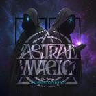 Astral Magic - The Ultra Chosen Ones
