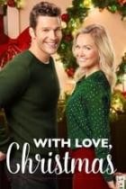 With Love, Christmas - Nachricht vom Weihnachtsmann
