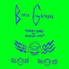 Badge Grabber - Horrible Songs For Horrible People