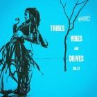 Tribes, Vibes and Drives, Vol 7