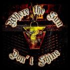 Power Of Fear - Where The Sun Don't Shine