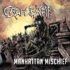 Cruel Bomb - Manhattan Mischief
