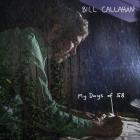 Bill Callahan - My Days of 58